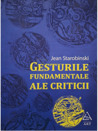 Gesturile fundamentale ale criticii (semnata)