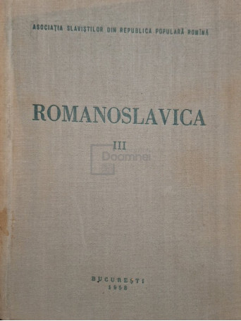 Romanoslavica, vol. III