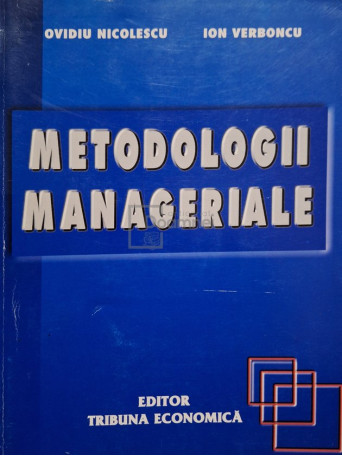 Ovidiu Nicolescu - Metodologii manageriale - 2001 - Brosata