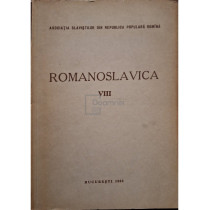 Romanoslavica, vol. VIII