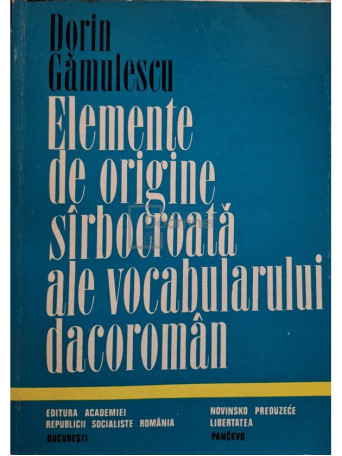 Elemente de origine sirbocroata ale vocabularului dacoroman (semnata)