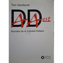 DADA EST - Romanii de la Cabaret Voltaire