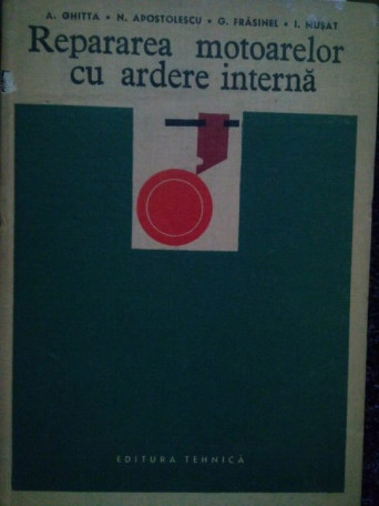 Repararea motoarelor cu ardere interna
