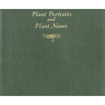 PLANT PORTRAITS AND PLANT NAMES