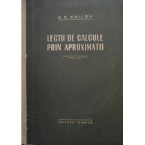 Lectii de calcule prin aproximatii