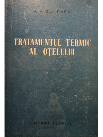 Tratamentul termic al otelului