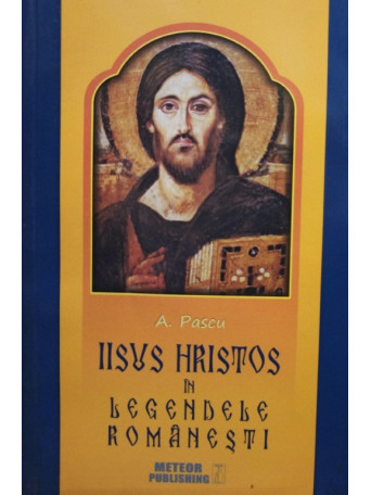 Iisus Hristos in legendele romanesti