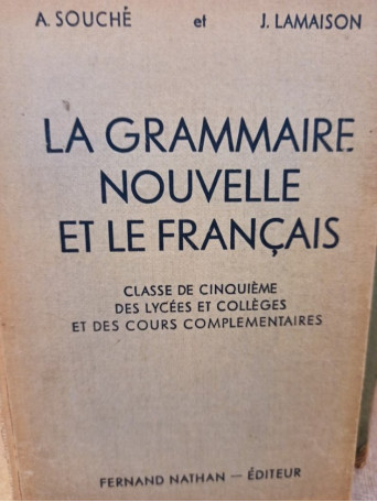 La grammaire nouvelle et le francais