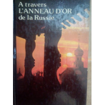 A travers l'anneau d'or de la Russie