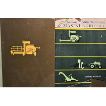 Manualul constructorului de masini agricole, 2 vol.