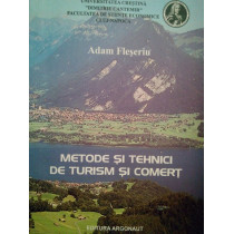 Metode si tehnici de turism si comert
