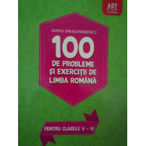 100 de probleme si exercitii de limba romana