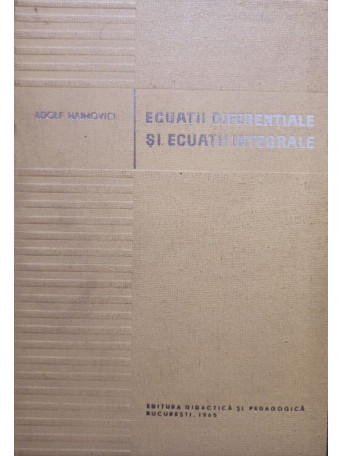 Ecuatii diferentiale si ecuatii integrale