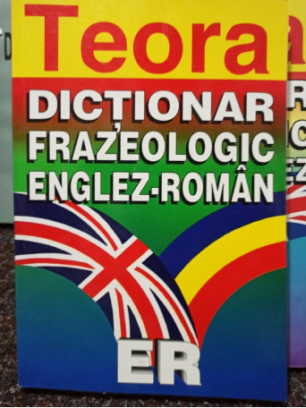 Dictionar frazeologic englez - roman