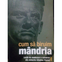 Cum sa biruim mandria