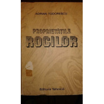 Proprietatile rocilor