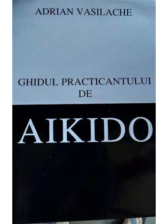 GHIDUL PRACTICANTULUI DE AIKIDO