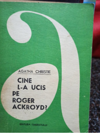 Cine la ucis pe Roger Ackroyd?