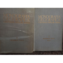 Monografia geografica a Republicii Populare Romine, vol. 1