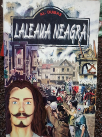 Al. Dumas - Laleaua neagra - Brosata