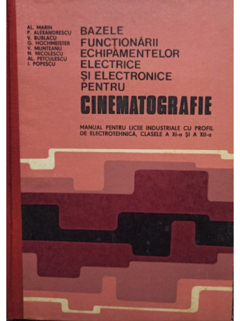 Bazele functionarii echipamentelor electrice si electronice pentru cinematografie