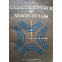 Electricitate si magnetism