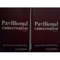 Pavilionul cancerosilor, 2 vol.
