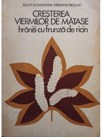 Cresterea viermilor de matase