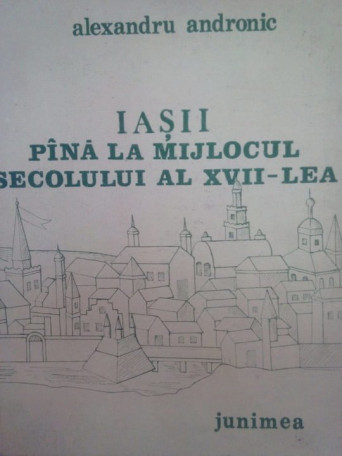 Iasii pana la mijlocul secolului al XVIIlea