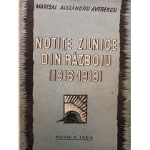 Notite zilnice din razboiu (1916 - 1918)