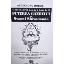 Comentarii asupra lucrarii puterea gandului de Swami Shivananda