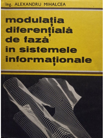 Modulatia diferentiala de faza in sistemele informationale
