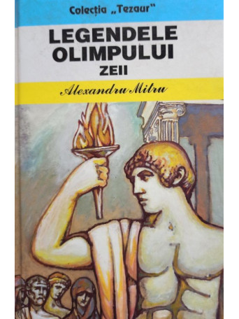 Legendele olimpului. Zeii