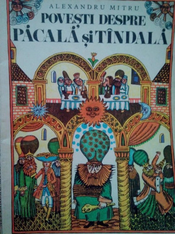 POVESTI DESPRE PACALA SI TANDALA