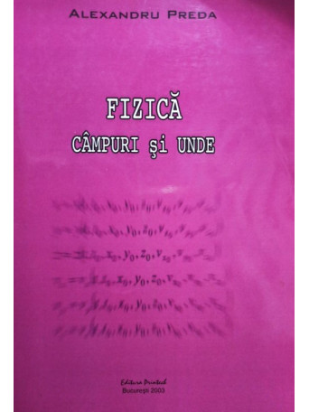Fizica - Campuri si unde