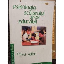 Psihologia scolarului greu educabil