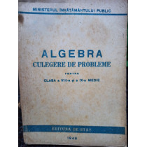 Culegere de probleme pentru clasa a VIII-a si a IX-a medie