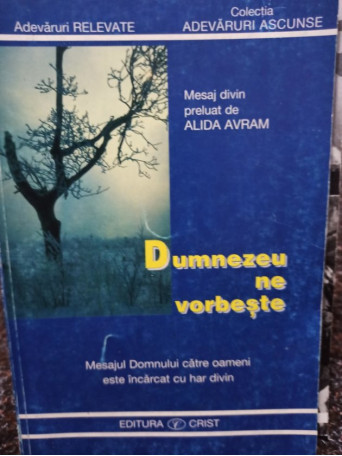 Alida Avram - Dumnezeu ne vorbeste - 1998 - Brosata
