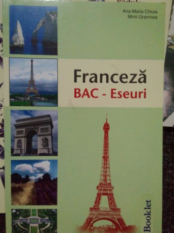 Ana-Maria Chiuia - Franceza BAC-Eseuri - 2008 - Brosata
