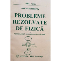 Probleme rezolvate de fizica, vol. 2