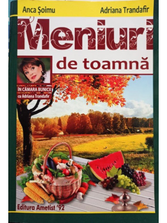 Anca Soimu - Meniuri de toamna - 2013 - Brosata