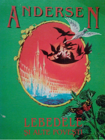 Andersen - Lebedele si alte povesti - 1997 - Brosata