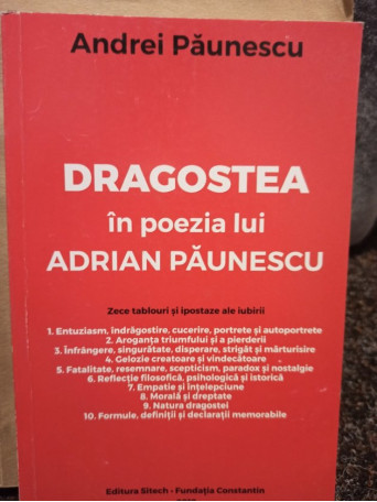 Andrei Paunescu - Dragostea in poezia lui Adrian Paunescu - 2019 - Brosata