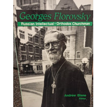 Georges Florovsky - Russian intellectual and Orthodox Churchman