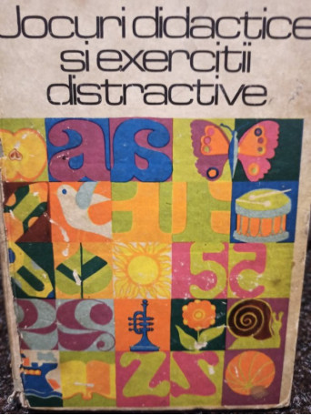 Angela Frincu - Jocuri didactice si exercitii distractive - 1972 - Cartonata
