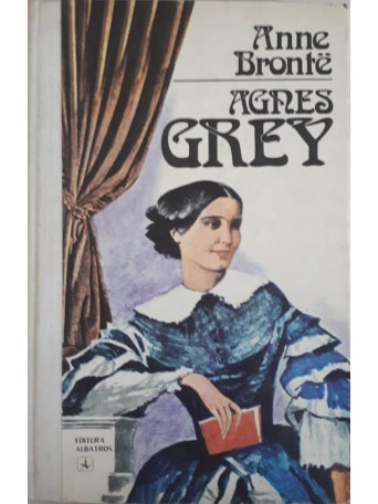 Anne Bronte - AGNES GREY - 1979 - Brosata