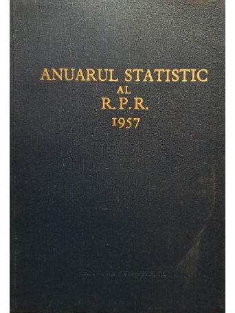 Anuarul statistic al R. P. R. 1957