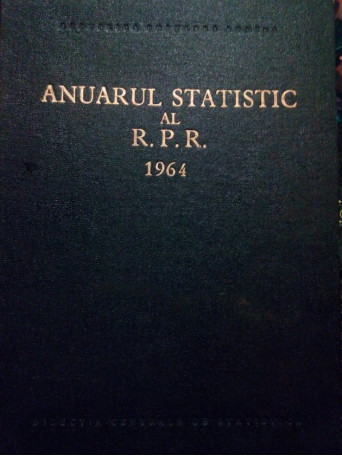 Anuarul statistic al R.P.R. 1964
