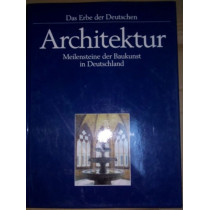 Architektur - Meilensteine der Baukunst in Deutschland