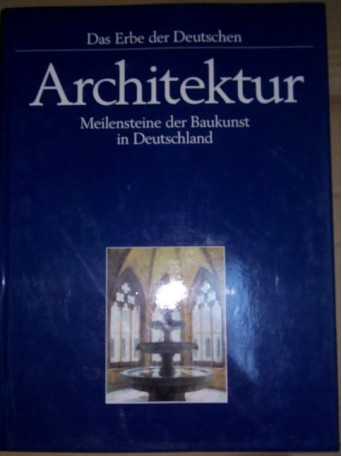 Architektur - Meilensteine der Baukunst in Deutschland - 1991 - Cartonata